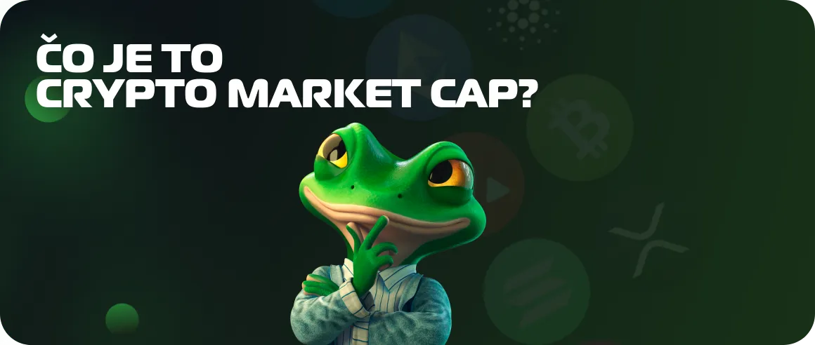 Čo je to Crypto Market Cap?