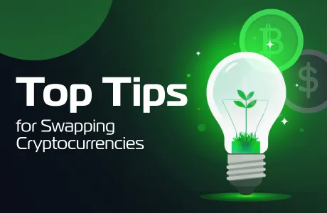 Top Tips for Swapping Cryptocurrencies