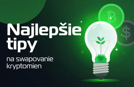 Najlepšie tipy na swapovanie kryptomien