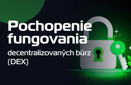 Pochopenie fungovania decentralizovaných búrz (DEX)