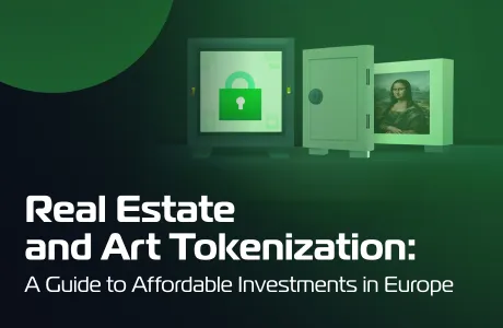 Ingatlan- és művészet-tokenizálás: Útmutató a megfizethető befektetésekhez Európában
