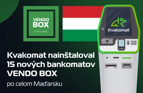 Kvakomat nainštaloval 15 nových bankomatov VENDO BOX po celom Maďarsku