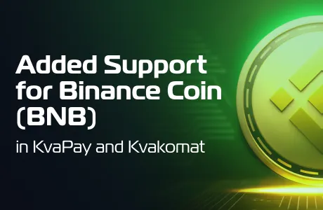 Added Support for Binance Coin (BNB) in KvaPay and Kvakomat