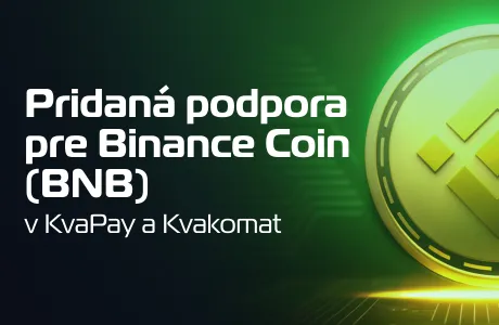 Pridaná podpora pre Binance Coin (BNB) v KvaPay a Kvakomat