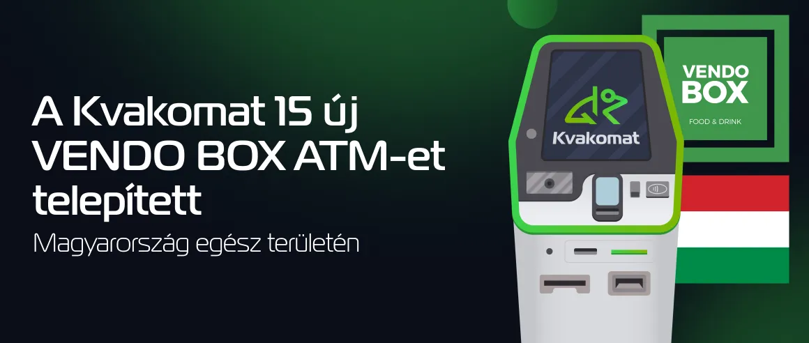 A Kvakomat 15 új VENDO BOX ATM-et telepített Magyarország egész területén