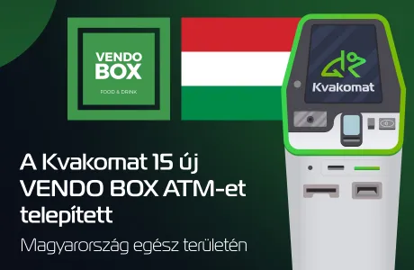 A Kvakomat 15 új VENDO BOX ATM-et telepített Magyarország egész területén