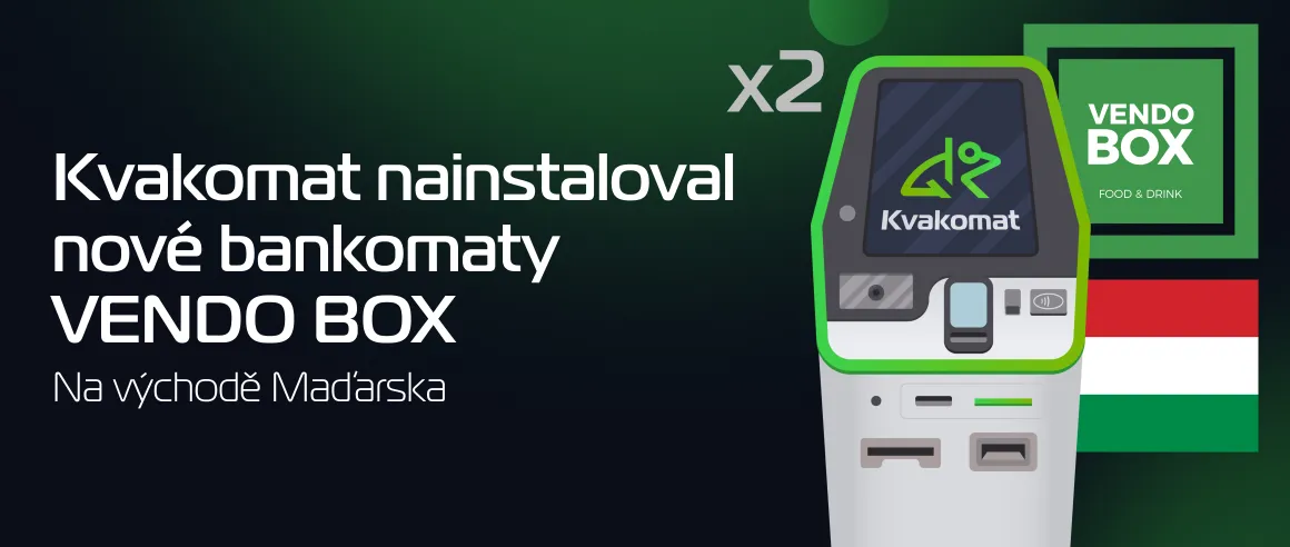 Kvakomat nainstaloval nové bankomaty VENDO BOX v Maďarsku