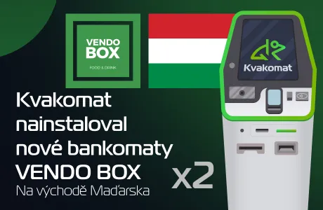 Kvakomat nainstaloval nové bankomaty VENDO BOX v Maďarsku