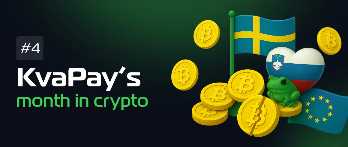 #4 KvaPay’s month in crypto