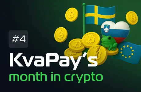 #4 KvaPay’s month in crypto