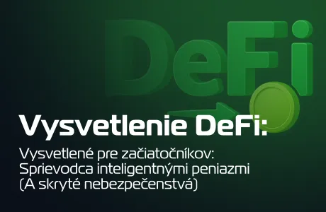DeFi Explained: A Beginner's Guide to Smart Money (And Hidden Dangers)
