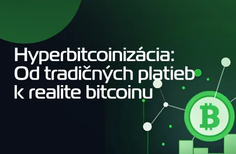 Vysvetlenie hyperbitcoinizácie: Od tradičných platieb k realite bitcoinu
