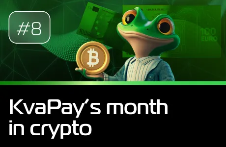 #8 KvaPay: Havi kriptovaluta-hírek áttekintése