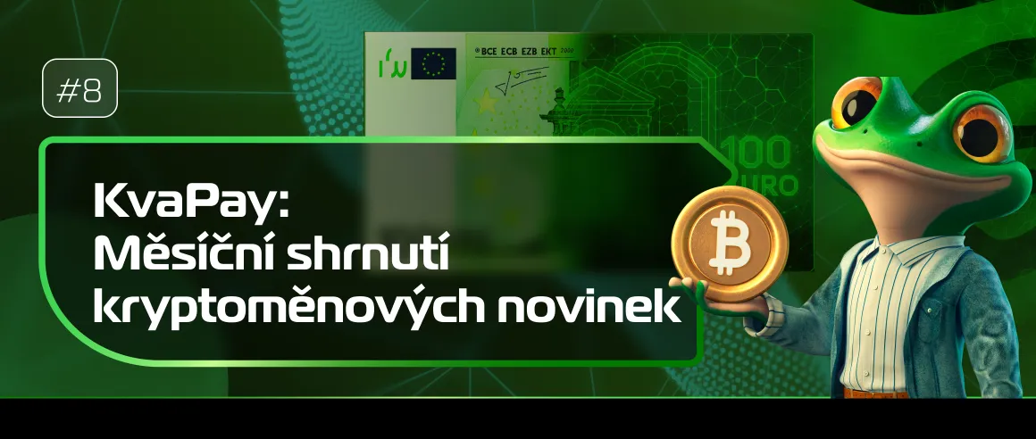 #8 KvaPay: Měsíc v kryptu