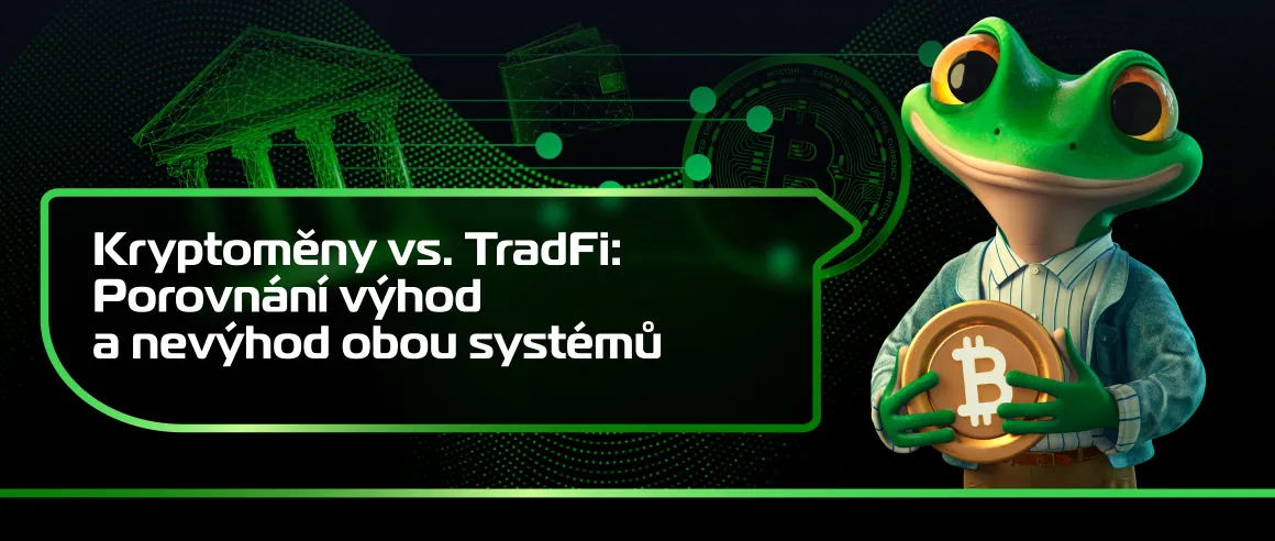 Kryptoměny vs. TradFi: Porovnání výhod a nevýhod obou systémů