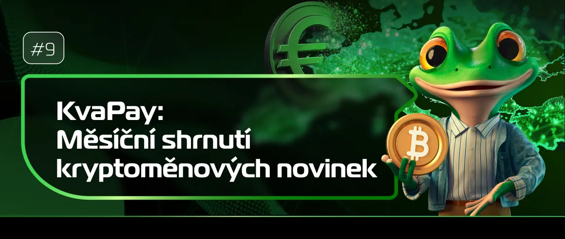 #9 KvaPay: Měsíc v kryptu