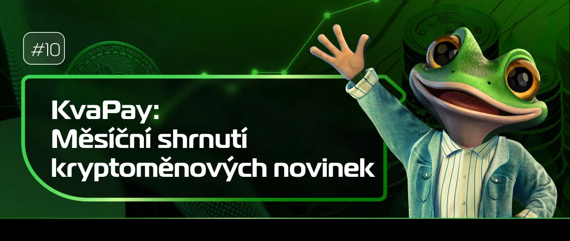 #10 KvaPay: Měsíc v kryptu