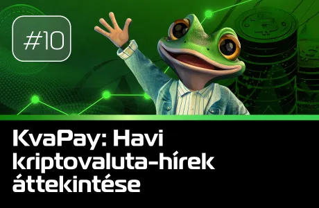 #10 Havi kriptovaluta-hírek áttekintése