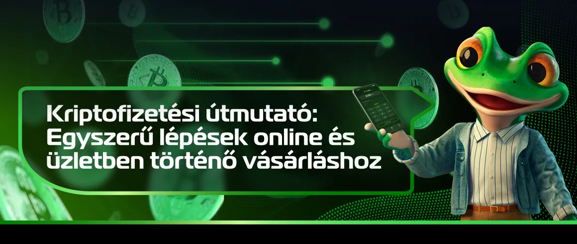 Kriptofizetési útmutató: Egyszerű lépések online és üzletben történő vásárláshoz