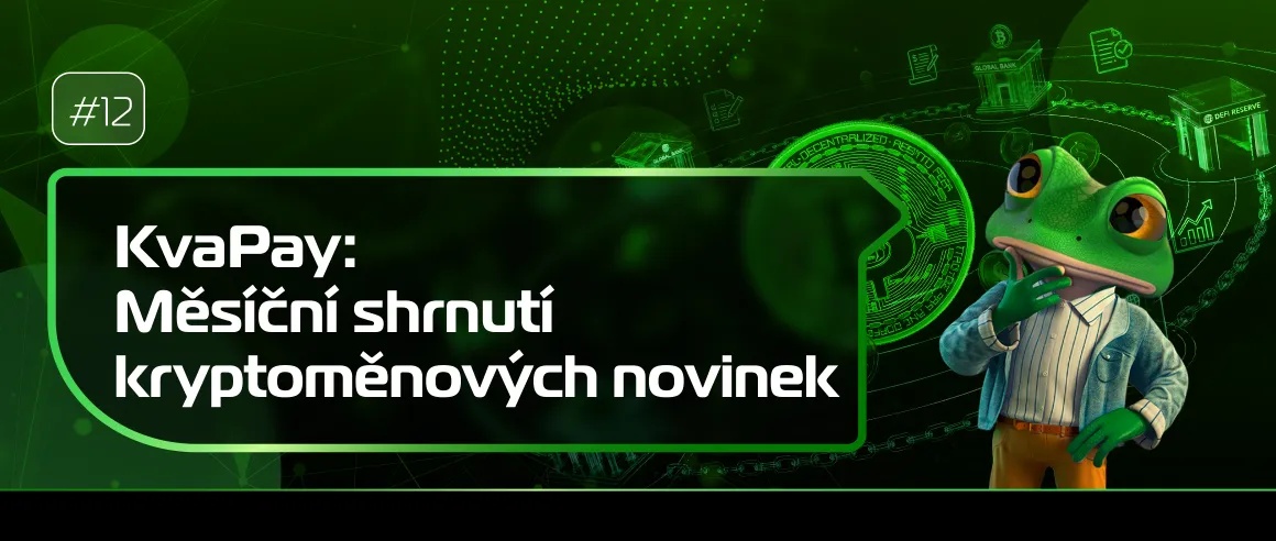 #12 KvaPay: Měsíc v kryptu