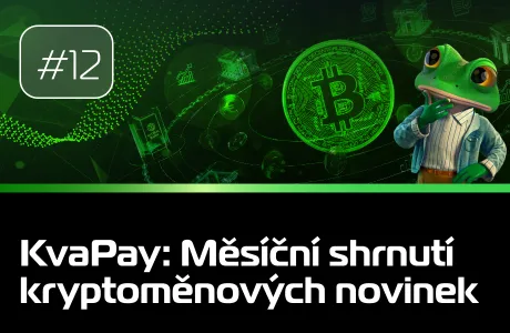 #12 KvaPay: Měsíc v kryptu