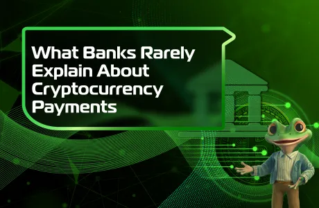 What Banks Rarely Explain About Cryptocurrency Payments