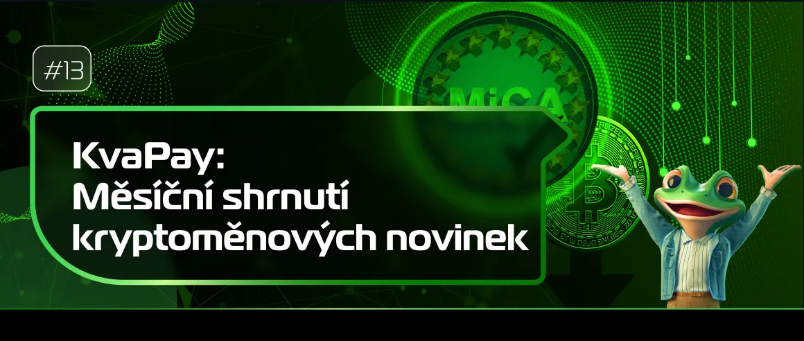 #13 KvaPay: Měsíc v kryptu