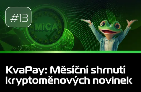 #13 KvaPay: Měsíc v kryptu