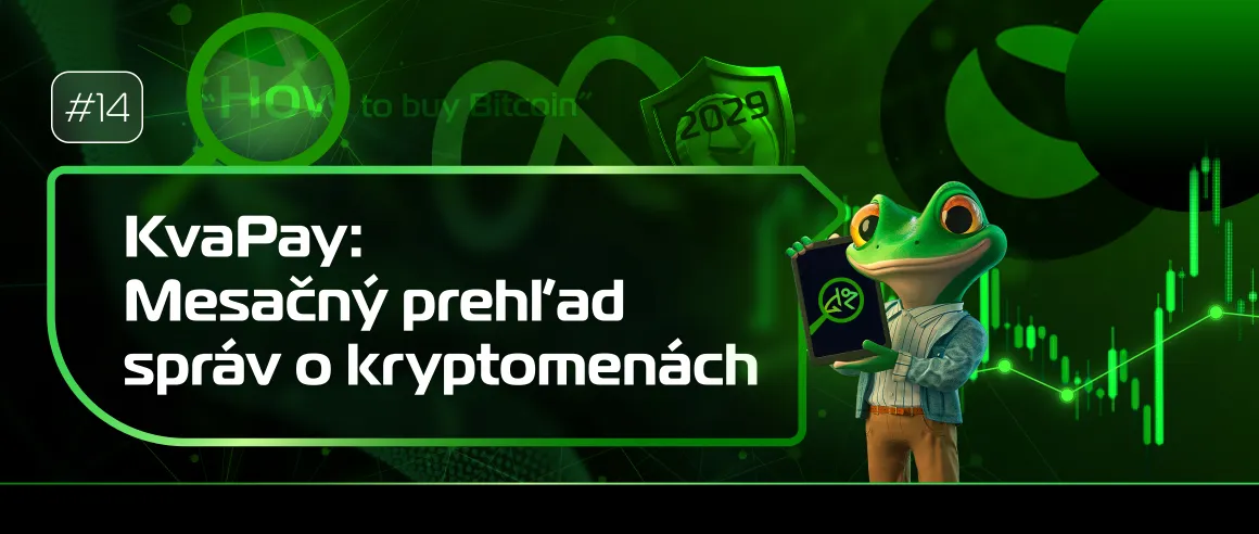 #14 KvaPay: Mesiac v kryptomenách