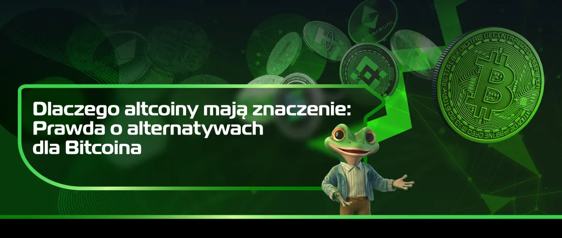 Dlaczego altcoiny mają znaczenie: Prawda o alternatywach dla Bitcoina