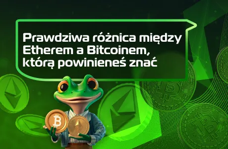 Prawdziwa różnica między Etherem a Bitcoinem, którą powinieneś znać