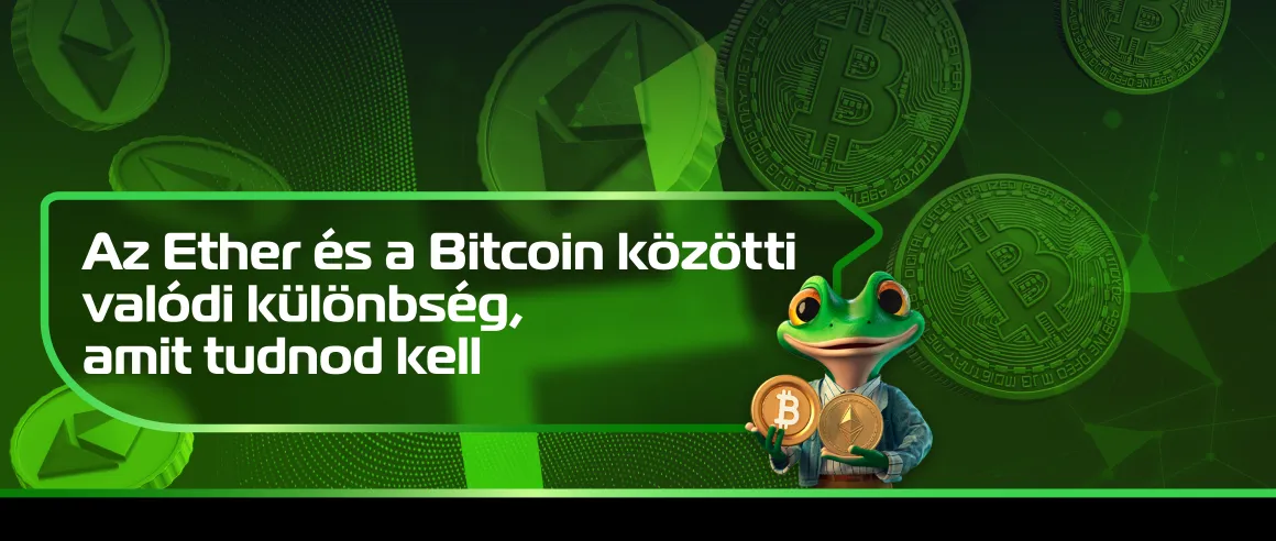 Az Ether és a Bitcoin közötti valódi különbség, amit tudnod kell
