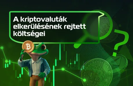 A kriptovaluták elkerülésének rejtett költségei